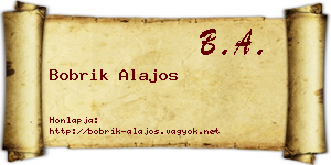 Bobrik Alajos névjegykártya